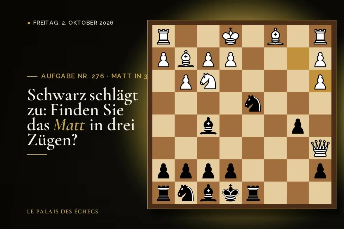 Stellung der Schachaufgabe Nr. 276: Schwarz zieht und setzt in 3 matt