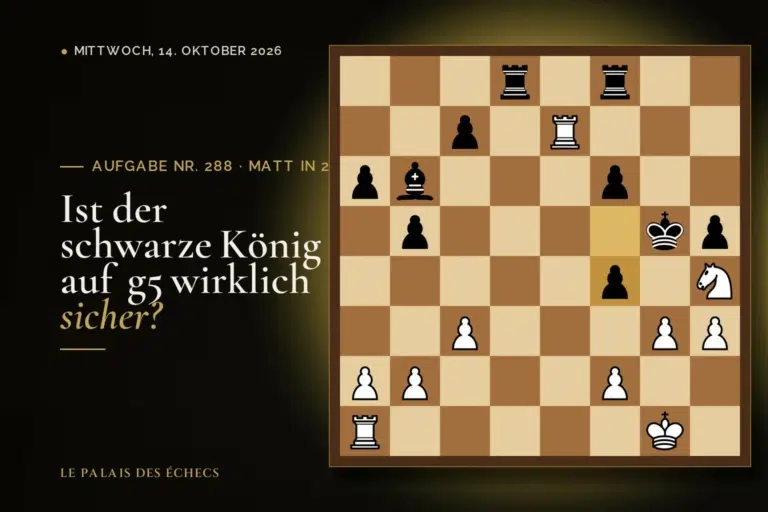 Stellung der Schachaufgabe Nr. 288: Weiß zieht und setzt in 2 matt
